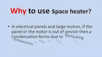 'Video thumbnail for Why electrical motors and panels have a space heater'
